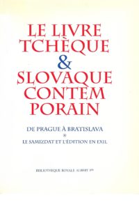 14. HOREMANS Jean-M., « Le livre tchèque et slovaque contemporain. De Prague à Bratislava », Bruxelles, Bibliothèque royale Albert Ier, 1993, 184 p. + 16 ill., 5 €