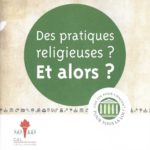 36. Centre d’Actions Laïques (CAL), « Des pratiques religieuses ? Et alors ? », s.d., 24 p., 1 €