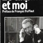 37. GUITRY Sacha, « Le cinéma et moi » (préface de François Truffaut), 1990, 270 p., 1 €