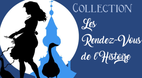 Collection "Les Rendez-Vous de l'Histoire"
