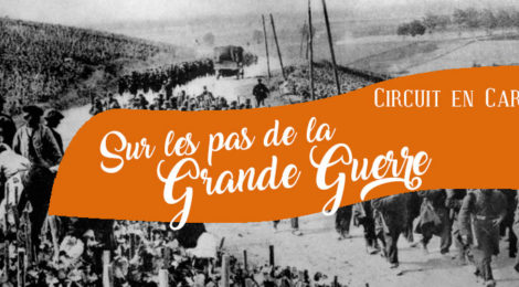 [Circuit] Sur les pas de la Grande Guerre