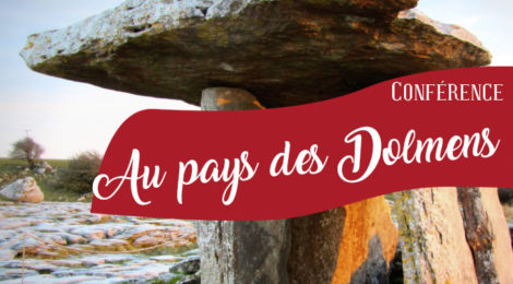 [Conférence] Au pays des Dolmens