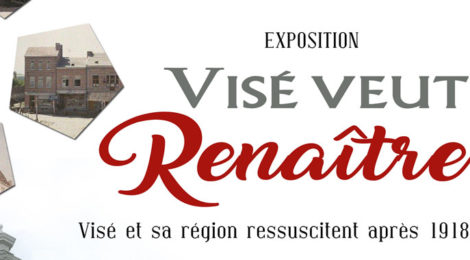 [Expo + Colloque] Visé veut renaître !