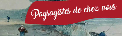 [Exposition] Paysagistes de chez-nous (Vreuls, de Lince et Co)