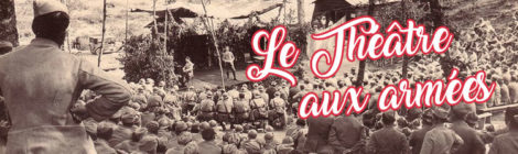 Le théâtre aux armées