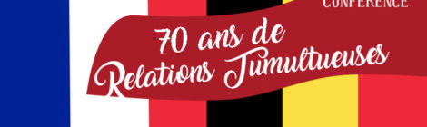 [Conférence] 70 ans de relations tumultueuses