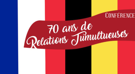 [Conférence] 70 ans de relations tumultueuses