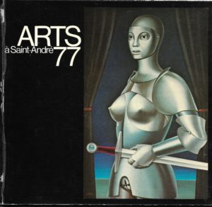 18. « Arts 77 à Saint-André, cat. exp. du 06 au 23.10.1977, 60 p., 1 €