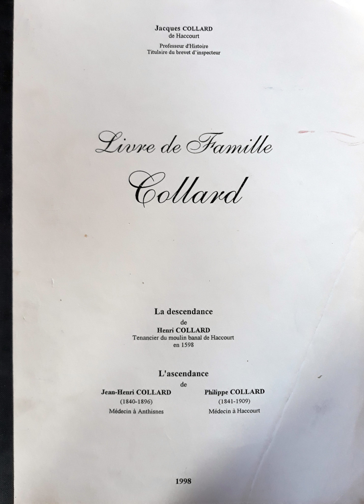 30. Collard Jacques, Livre de famille Collard Musée d'Archéologie et