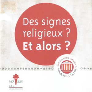 35. Centre d’Actions Laïques (CAL), « Des signes religieux ? Et alors ? », s.d., 24 p., 1 €