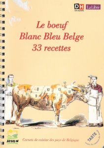 42. APAQ-W, « Le bœuf Blanc Bleu Belge. 33 recettes », 2010, 48 p., 1 €