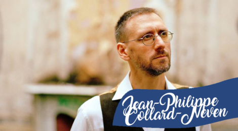 Les grands noms de chez nous: Jean-Philippe Collard-Neven