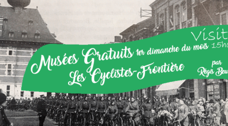 1er dimanche du mois de mai: Musée gratuit et visite thématique sur les Cyclistes-Frontière