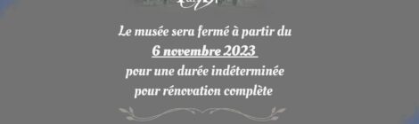 Fermeture temporaire du musée