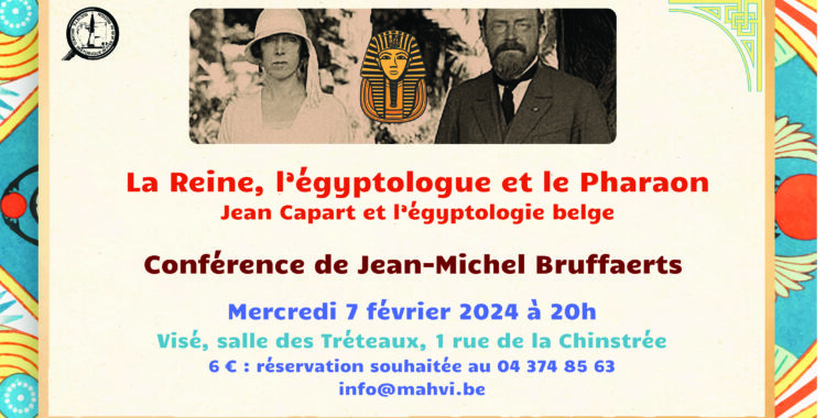 Conférence : "La reine, l'égyptologue et le pharaon" par M. Jean-Michel Bruffaerts